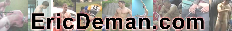 ericdeman naked guys candid videos